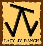 Click Here to go to the Lazy JV Ranch Home Page